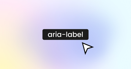 aria-label in schwarzer Box mit weißem Pfeil rechts unten.