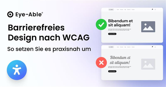 Links: Barrierefreies Design nach WCAG. Rechts: zwei Bilder mit guten und schlechtem Design.