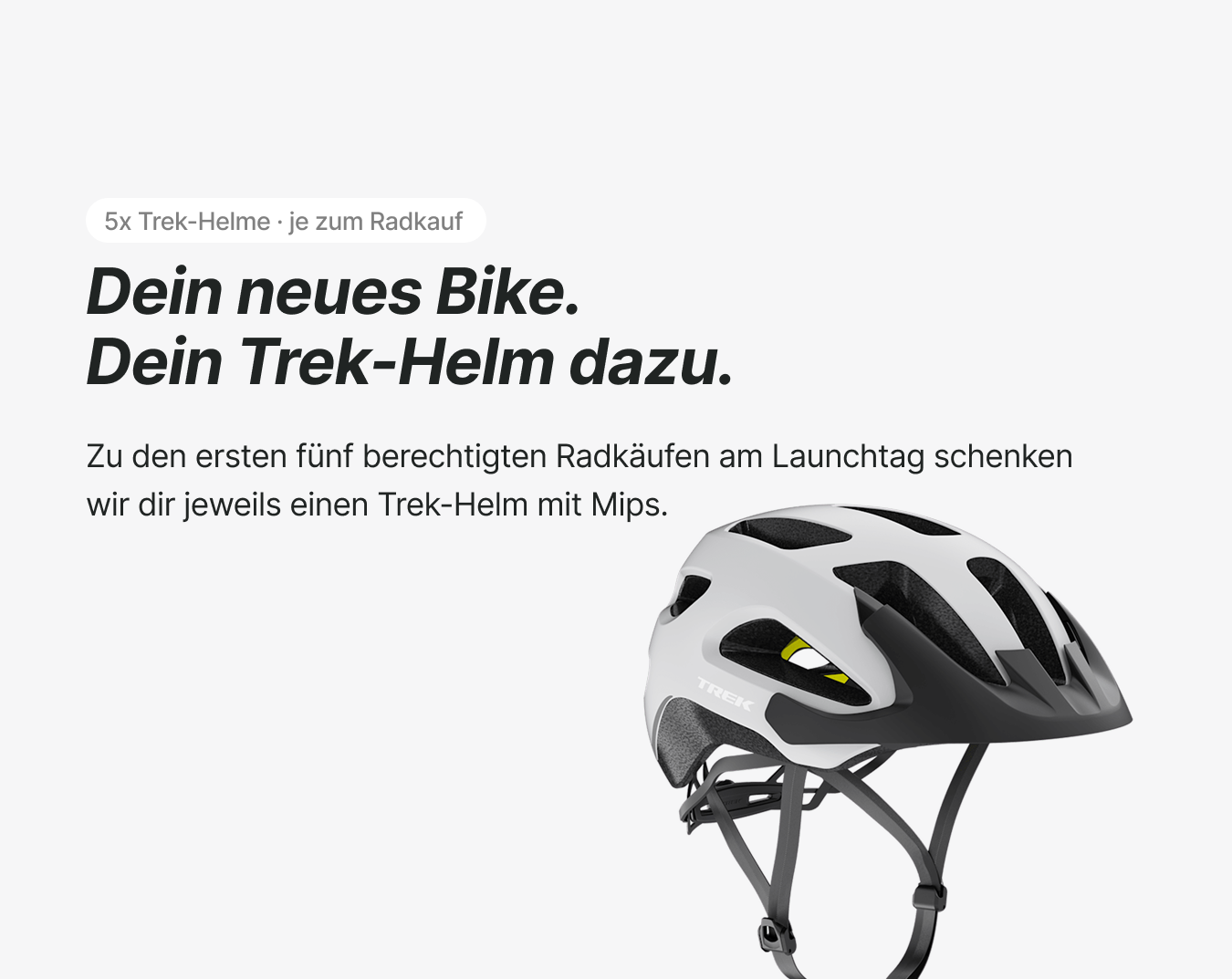 Aktion „5x Trek-Helme · je zum Radkauf“ mit Trek Fahrradhelm und Hinweis auf die ersten fünf berechtigten Käufe.