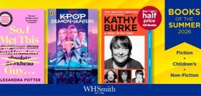 Books of the Summer 2026: "So, I Met This Guy," "KPOP Demon Hunters," and "Kathy Burke: A Mind of My Own" at WHSmith.