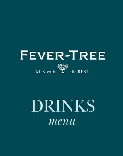 Teal background with white text: "Fever-Tree," "Mix with the Best," and "Drinks Menu."