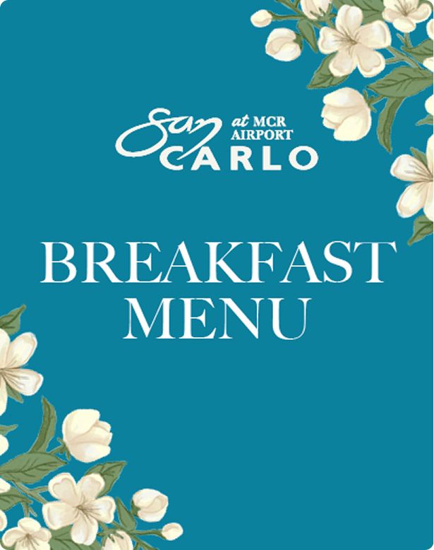 Blue breakfast menu cover for “San Carlo at MCR Airport” with white text and floral border featuring white flowers.