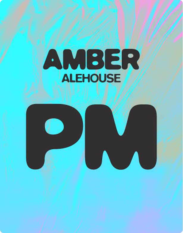 Bold black text reads "AMBER ALEHOUSE PM" on a swirling blue and pink background.